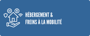 Modules sur les freins à la mobilité - Hébergement
