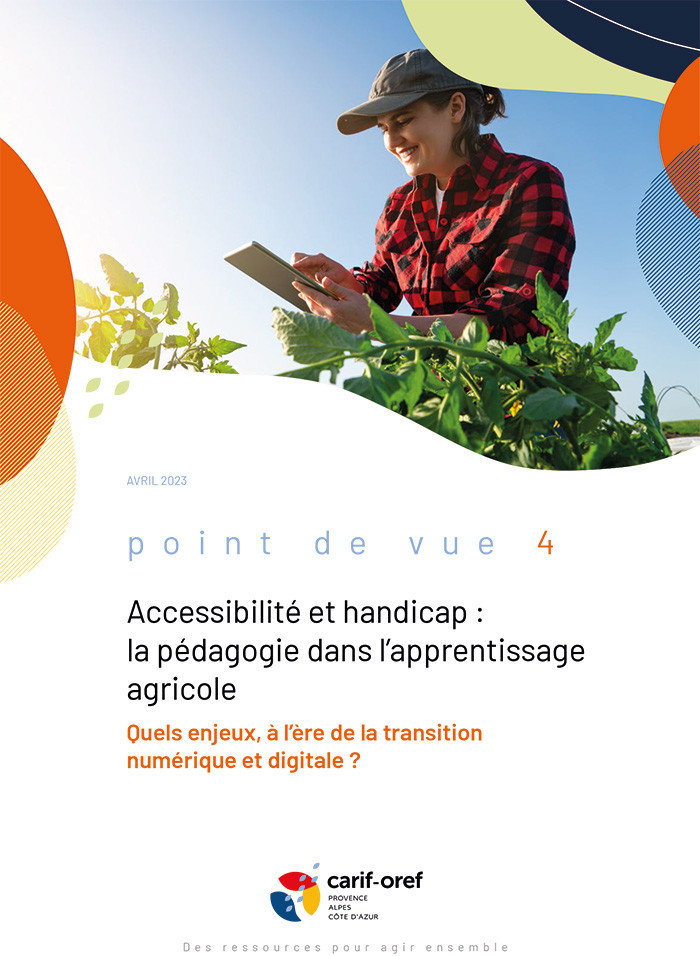 Accessibilité et Handicap : la pédagogie dans l’apprentissage agricole – Quels enjeux à l’ère de la transition numérique et digitale ?