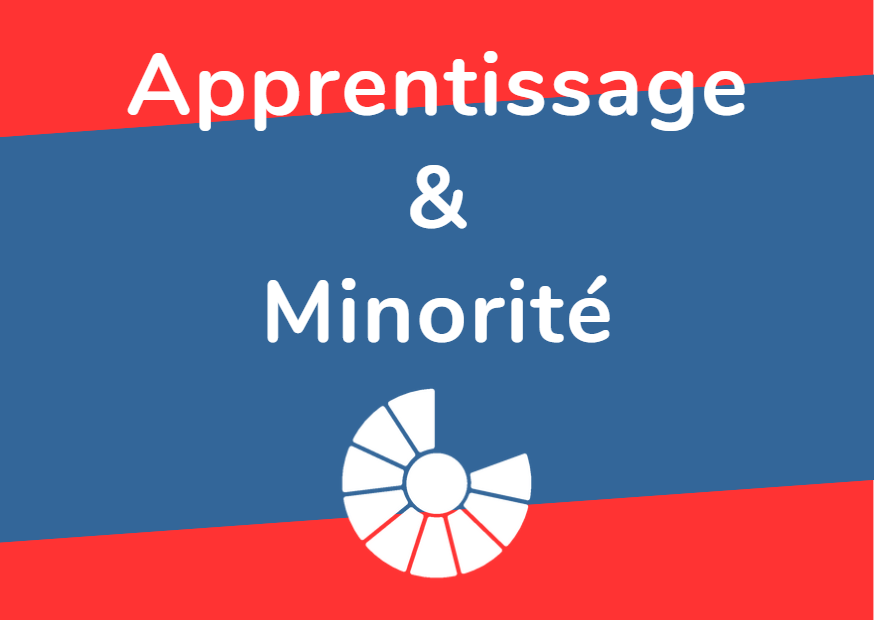 Apprentissage & minorité